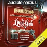 New Found Land: The Long Haul