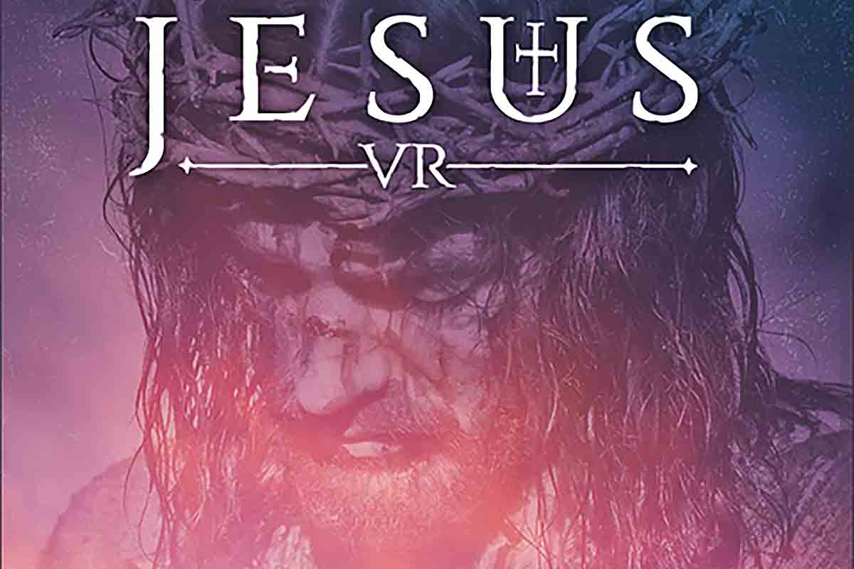Virtual Reality: „Jesus VR“ ist der bisher aufwendigste VR-Film