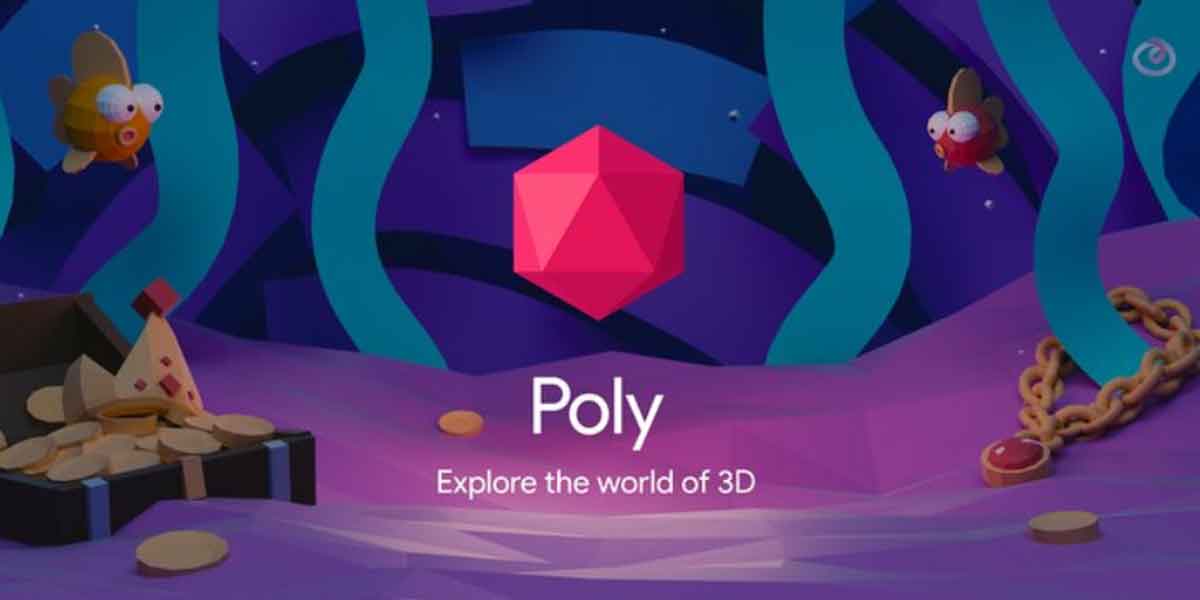 Googles Poly-Plattform wirkt unscheinbar, ist aber ein wichtiger Schritt für die Infrastruktur im Bereich 3D-Inhalte und somit VR und AR.