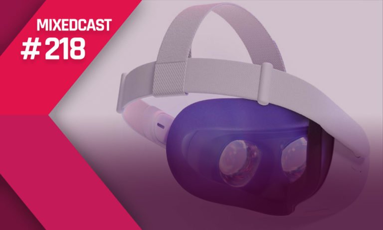 MIXEDCAST #218: Alles über Oculus Quest 2