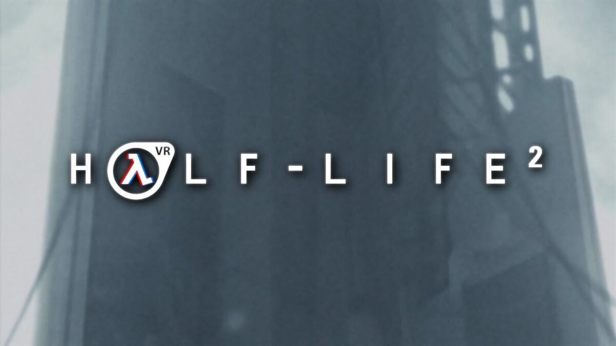 Half-Life 2 VR Logo vor Zitadelle.