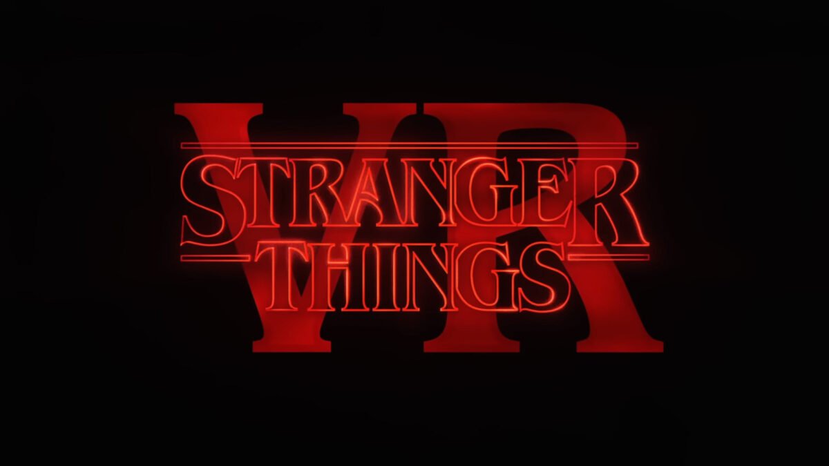 Schriftzug von Stranger Things und groß darüber gelegt die Buchstaben "VR" vor schwarzem Hintergrund.