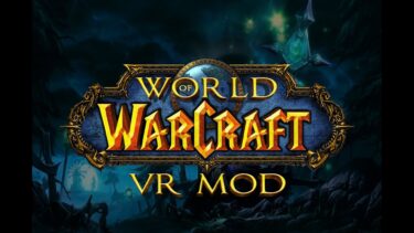 Eine Mod macht World of Warcraft in VR spielbar